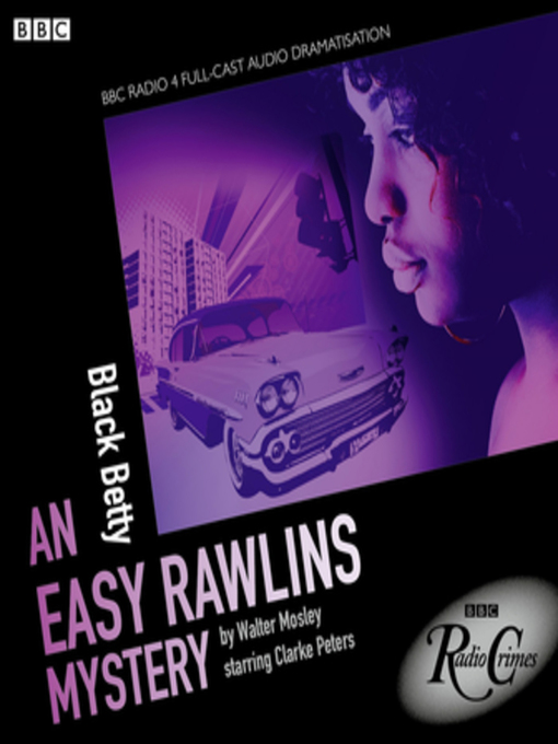 Title details for Easy Rawlins Black Betty by Walter Mosley - Available